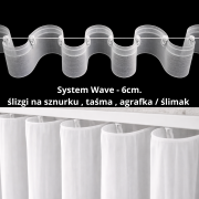 System Wave 6cm. – tworzy idealne, równomierne fale, elegancki efekt. w skład wchodzi ślizg na sznurku , taśma , ślimaki  Nowoczesny efekt jak w hotelach i apartamentach.